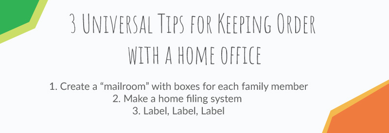 4 universal tips for keeping up with a home office