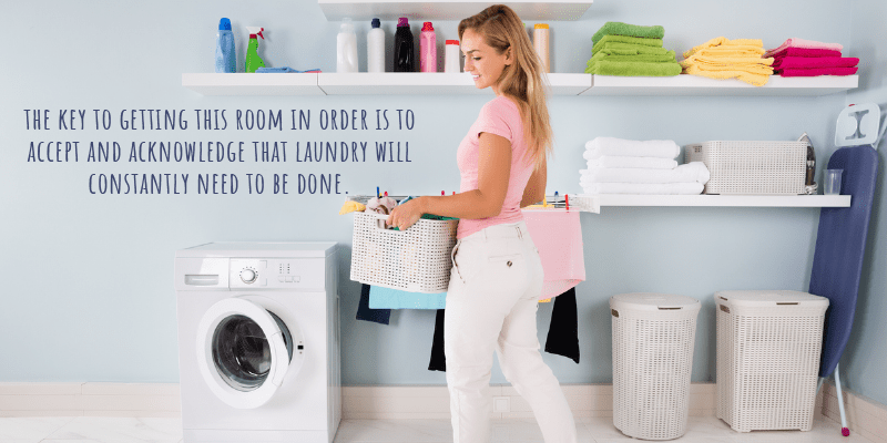 the key to getting this room in order is to accept and acknowledge that laundry will constantly need to be done.
